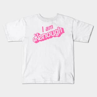 I Am Kenough Kids T-Shirt